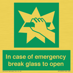 In case of emergency break glass to open